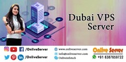 Select Dubai VPS Server With High Performance By Onlive Server