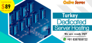 Best Turkey Dedicated Server From Onlive Server?