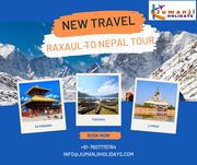Raxaul to Nepal Tour Package,  Nepal Tour Package from Raxaul