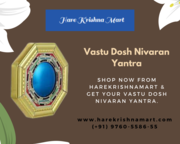 Why Vastu Dosh Nivaran Yantra is used?
