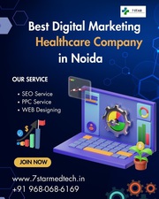 Best Digital Marketing Healthcare Company in Noida | 7starmedtech