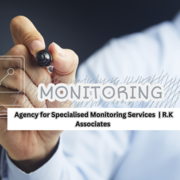 Agency for Specialised Monitoring Services  | R.K Associates 