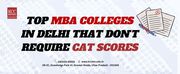 Top MBA Colleges in Delhi That Don't Require CAT Scores