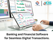 Transform Banking with Cutting-Edge Banking and Financial Software