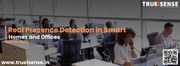 Real Presence Detection in Smart Homes and Offices