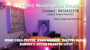 OSHO Meditation Center – Meditation and Wellness Programs in Bareilly