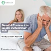 Stem Cell Treatment for Erectile Dysfunction in India: Advancells