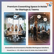 Premium Coworking Space in Noida for Startups & Teams
