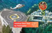 Vaishno Devi Yatra with Helicopter – Trip Planning and Assistance