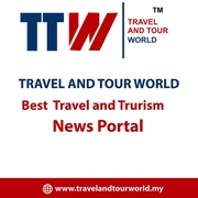  Travel and Tourism News of Malaysia